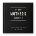 In my mothers words story memory journal
