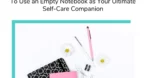 flat lay notebooks with pens, paper clip, daisies and text overlay