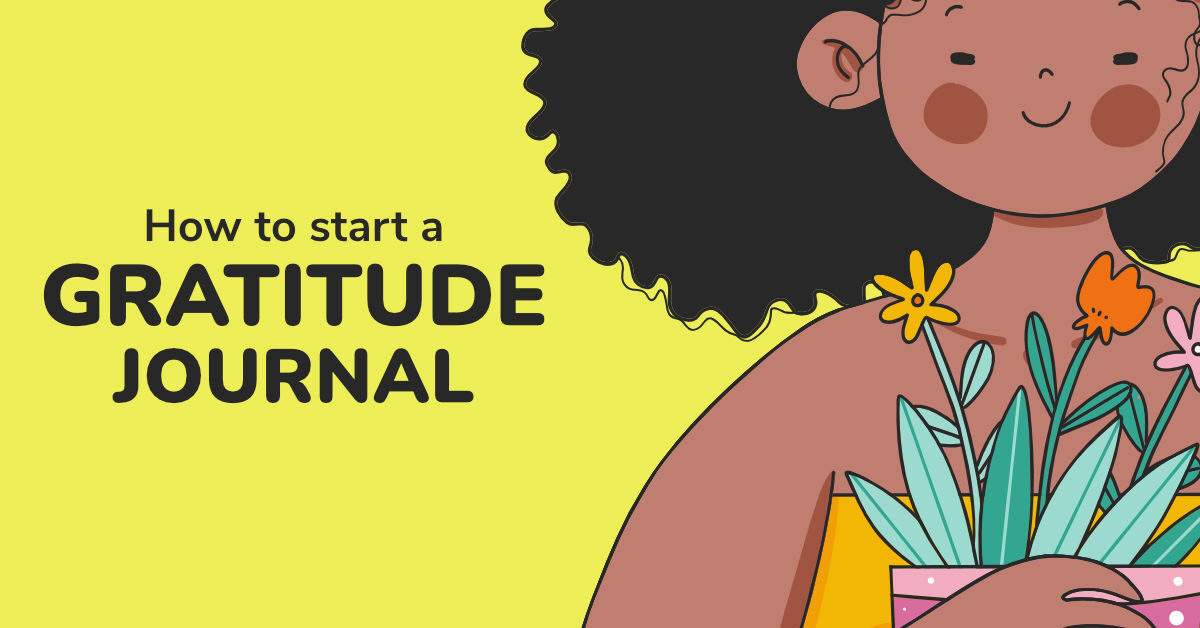happy illustrated woman holding pot plant next to title that reads 'how to start a gratitude journal'