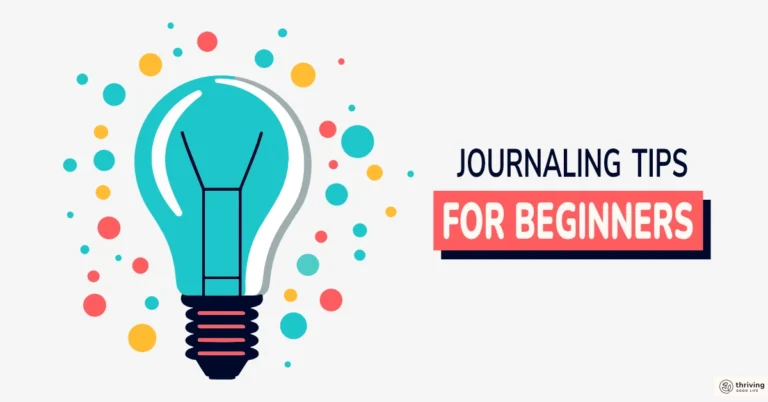 21 No-Nonsense Journaling Tips for Beginners Who Want to Journal the “Right Way”