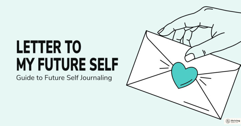 Letter to My Future Self: A Guide to Using Future Self Journaling