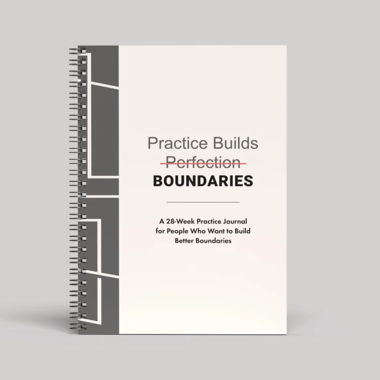 The front cover of the Practice Builds Boundaries Journal displayed upright against a neutral background.