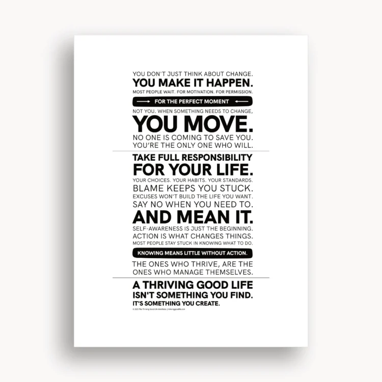Thriving Good Life Manifesto Poster against white wall — bold, motivational black-and-white typography design inspiring daily self-discipline
