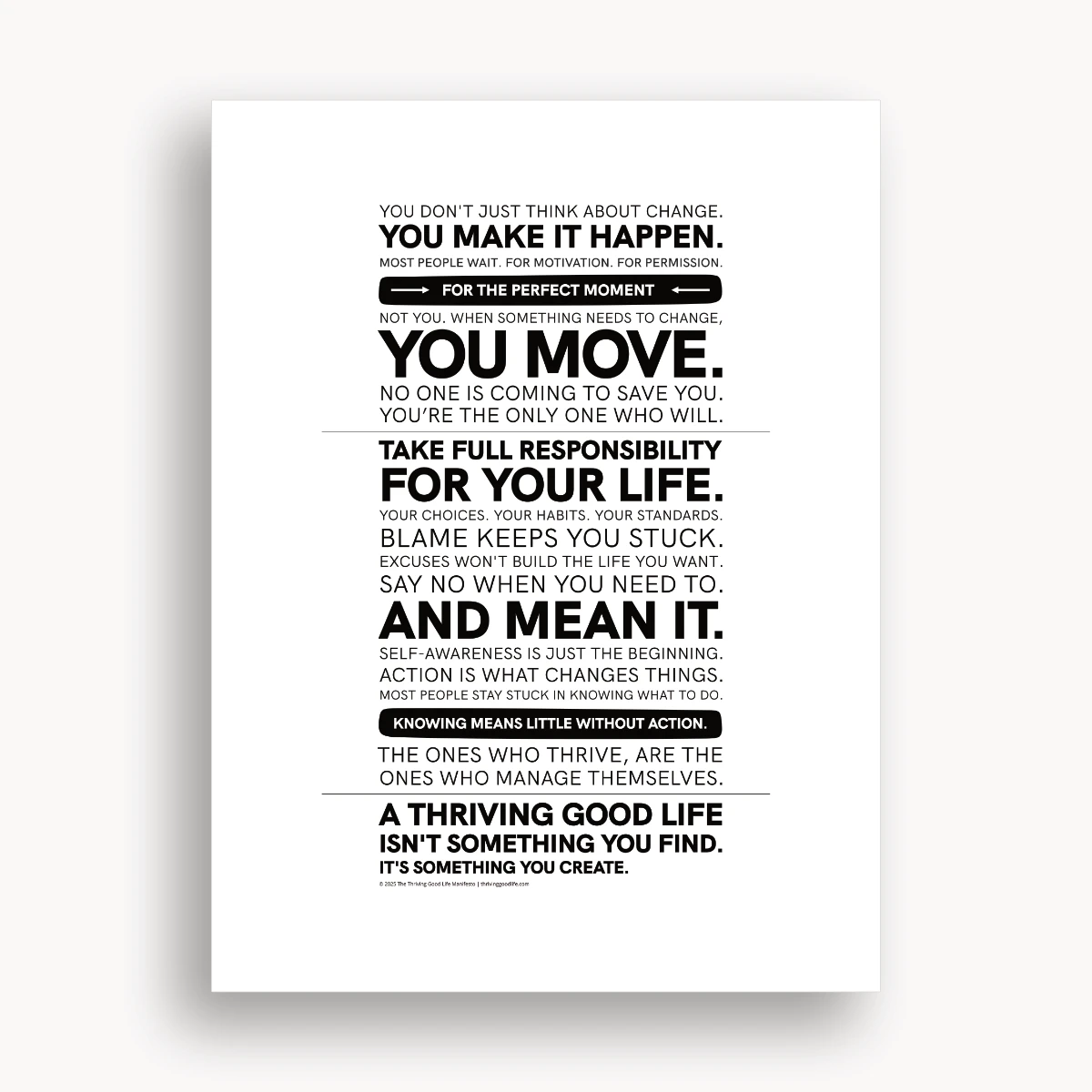 Thriving Good Life Manifesto Poster against white wall — bold, motivational black-and-white typography design inspiring daily self-discipline