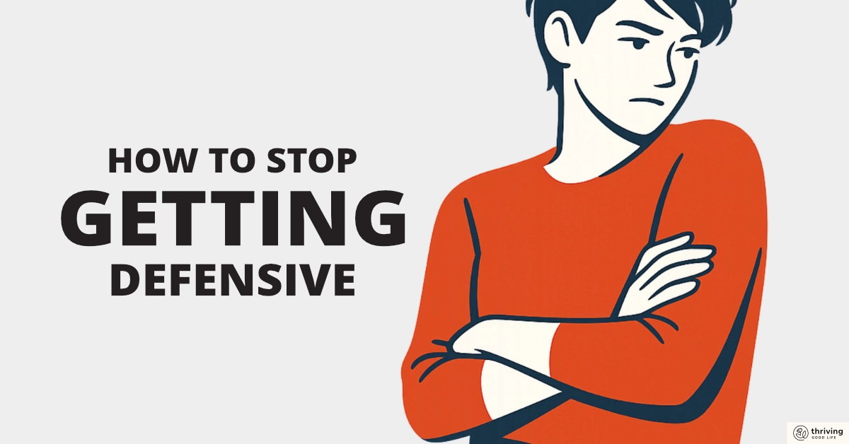 Man standing with arms crossed and a frustrated expression, illustrating the concept of getting defensive.